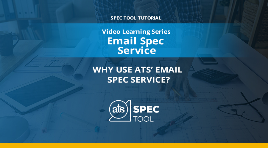 Why Use ATS’ Email Spec Service?