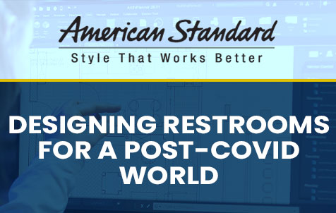 Designing Restrooms for a Post-COVID World