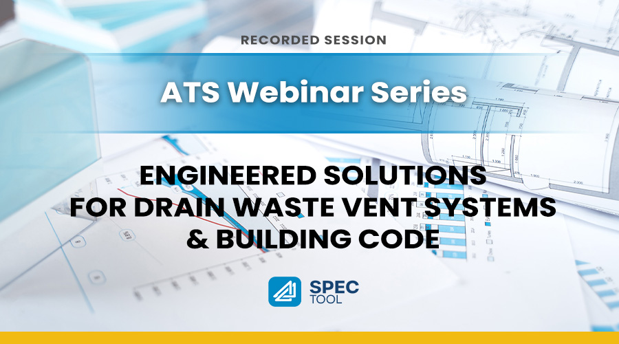 Engineered Solutions for Drain Waste Vent Systems & Building Code