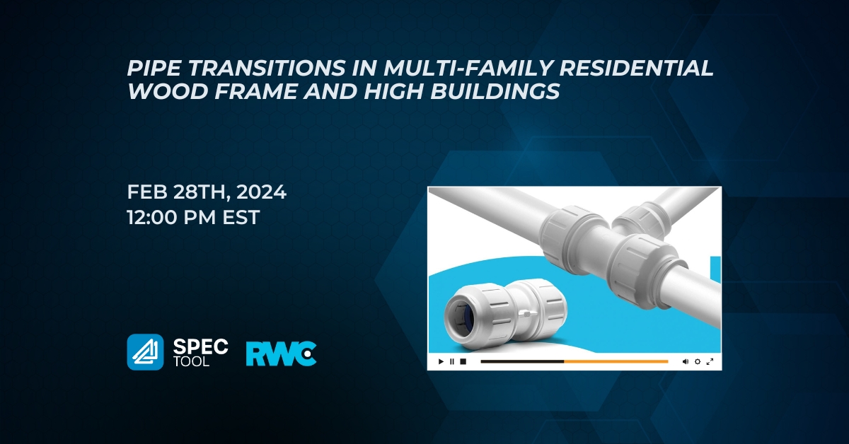 Pipe Transitions in Multi-Family Residential Wood Frame and High Buildings with RWC